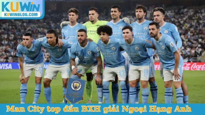 Man City top đầu BXH giải Ngoại hạng Anh